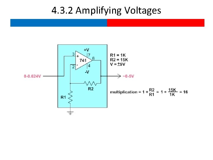 4. 3. 2 Amplifying Voltages 