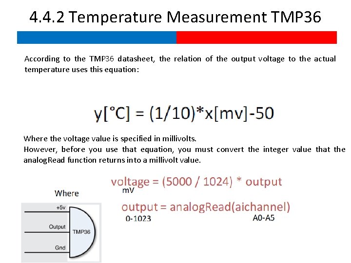 4. 4. 2 Temperature Measurement TMP 36 According to the TMP 36 datasheet, the