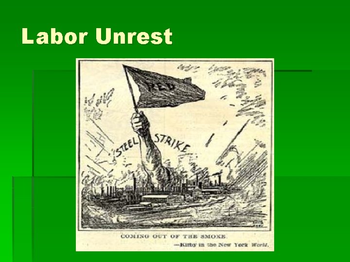 Labor Unrest 