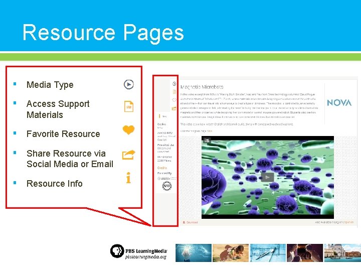 Resource Pages ▪ Media Type ▪ Access Support Materials ▪ Favorite Resource ▪ Share