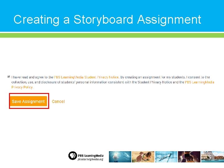 Creating a Storyboard Assignment 