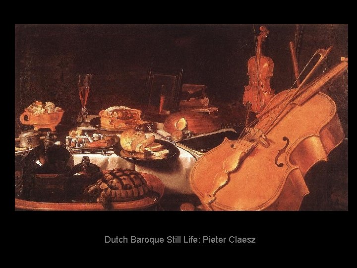 Dutch Baroque Still Life: Pieter Claesz 