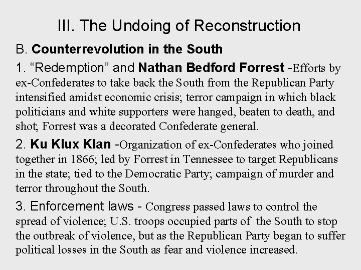 III. The Undoing of Reconstruction B. Counterrevolution in the South 1. “Redemption” and Nathan