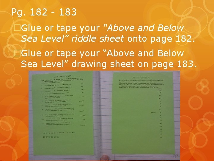 Pg. 182 - 183 �Glue or tape your “Above and Below Sea Level” riddle