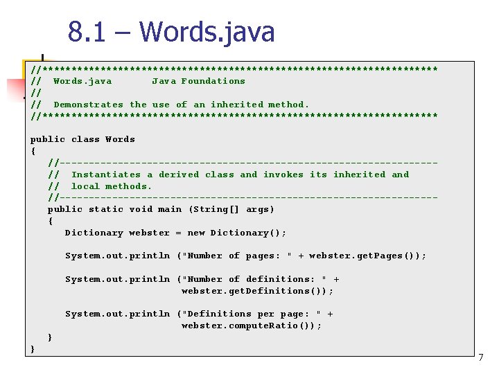 8. 1 – Words. java //********************************** // Words. java Java Foundations // // Demonstrates 8. 1 – Words. java //********************************** // Words. java Java Foundations // // Demonstrates