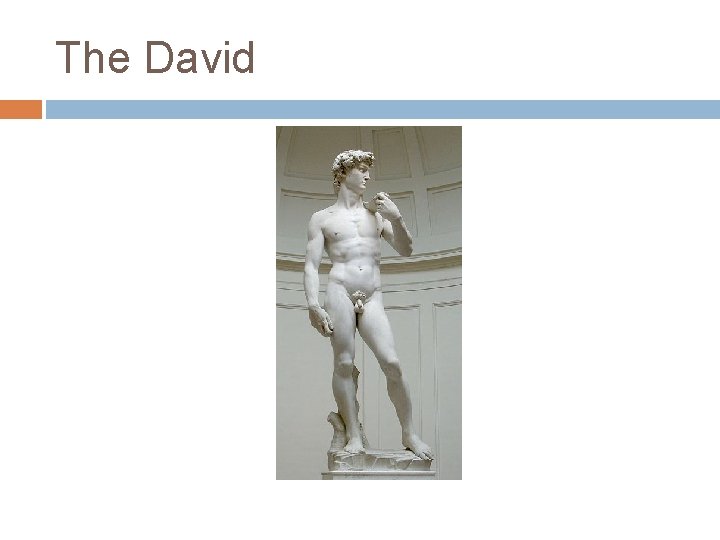 The David 