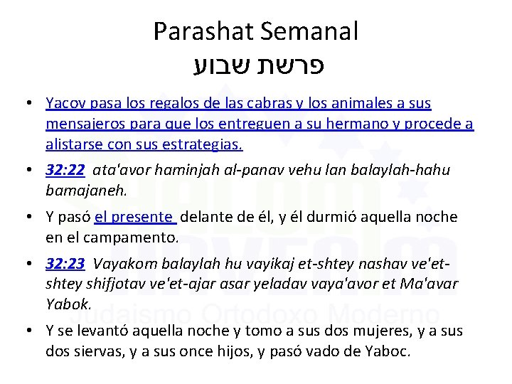 Parashat Semanal פרשת שבוע • Yacov pasa los regalos de las cabras y los