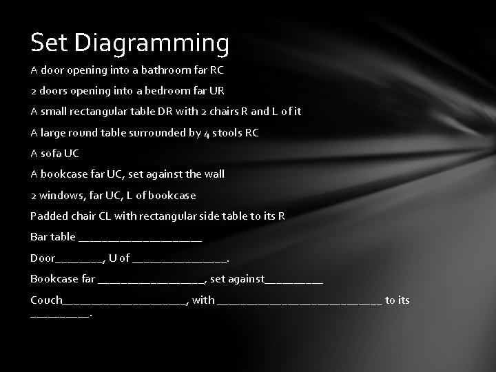 Set Diagramming A door opening into a bathroom far RC 2 doors opening into