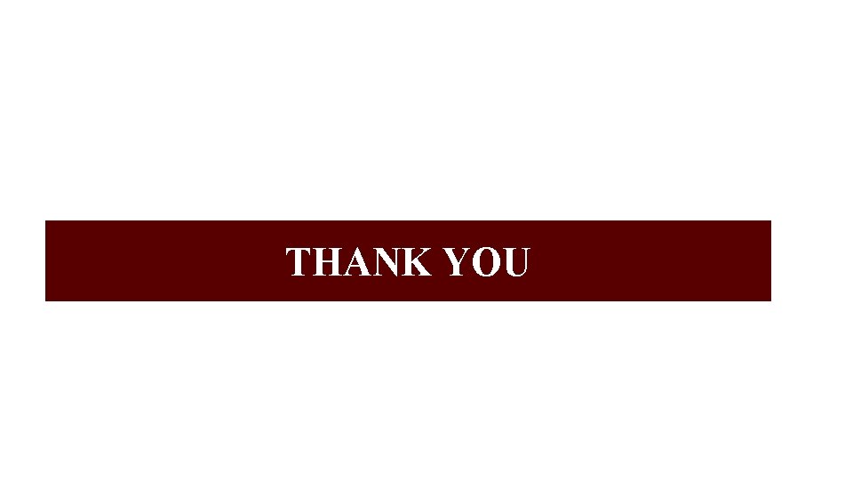 THANK YOU 