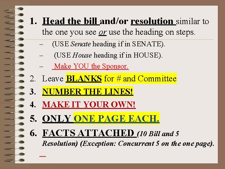 1. Head the bill and/or resolution similar to the one you see or use