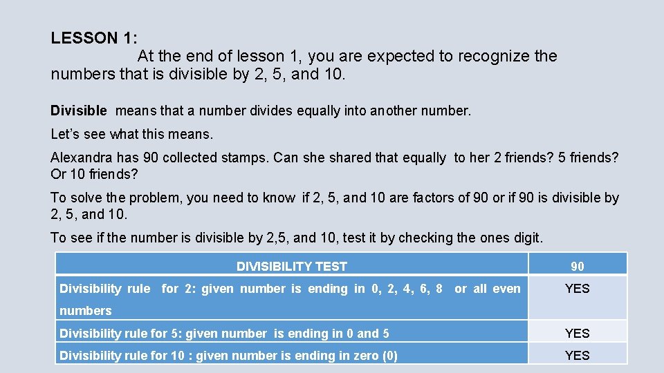 LESSON 1: At the end of lesson 1, you are expected to recognize the