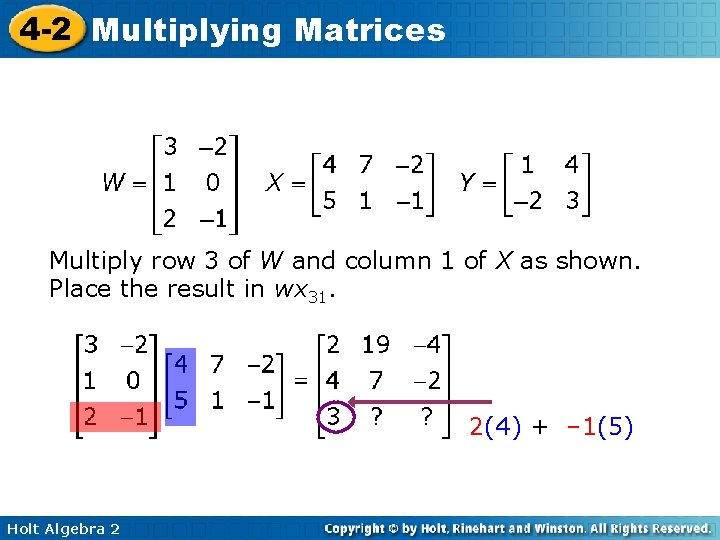 4 2 Multiplying Matrices Objectives Understand the properties