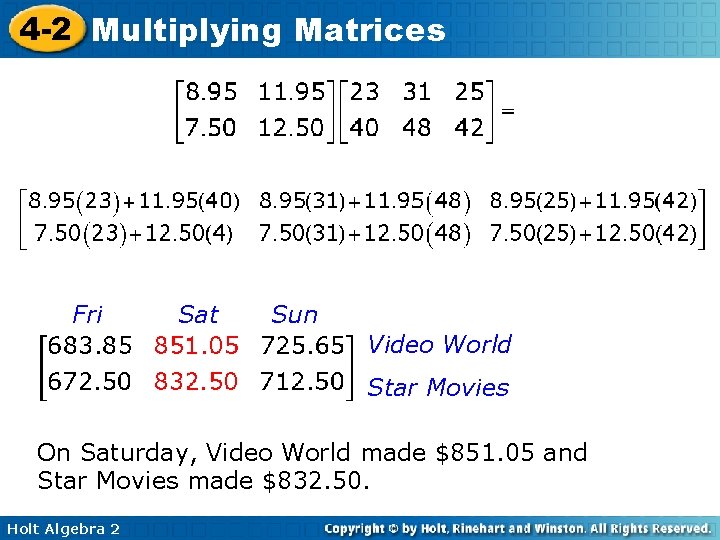 4 -2 Multiplying Matrices Fri Sat Sun Video World Star Movies On Saturday, Video