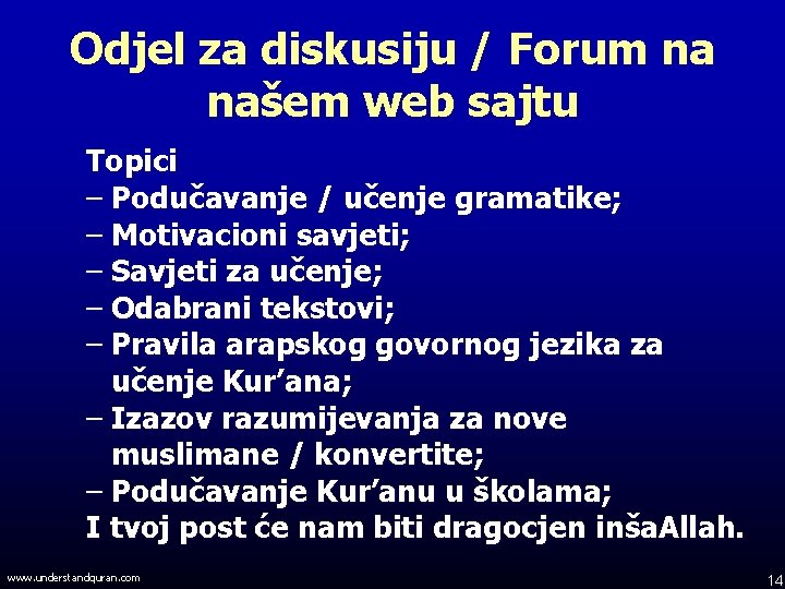 Odjel za diskusiju / Forum na našem web sajtu Topici – Podučavanje / učenje