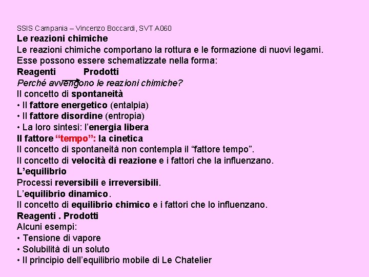 SSIS Campania – Vincenzo Boccardi, SVT A 060 Le reazioni chimiche comportano la rottura