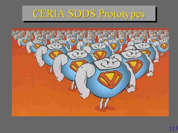 CERIA SDDS Prototypes 115 