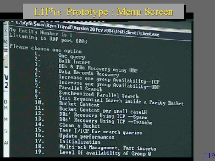 LH*RS Prototype : Menu Screen 119 