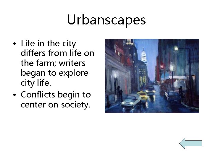 Urbanscapes • Life in the city differs from life on the farm; writers began