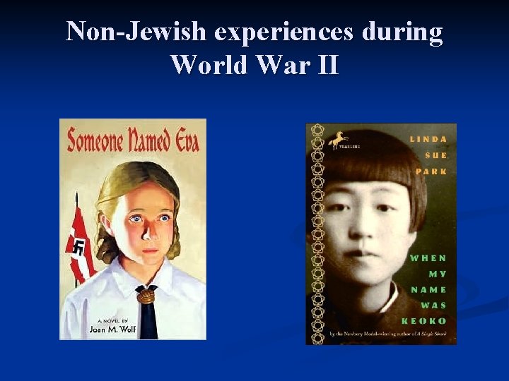 Non-Jewish experiences during World War II 