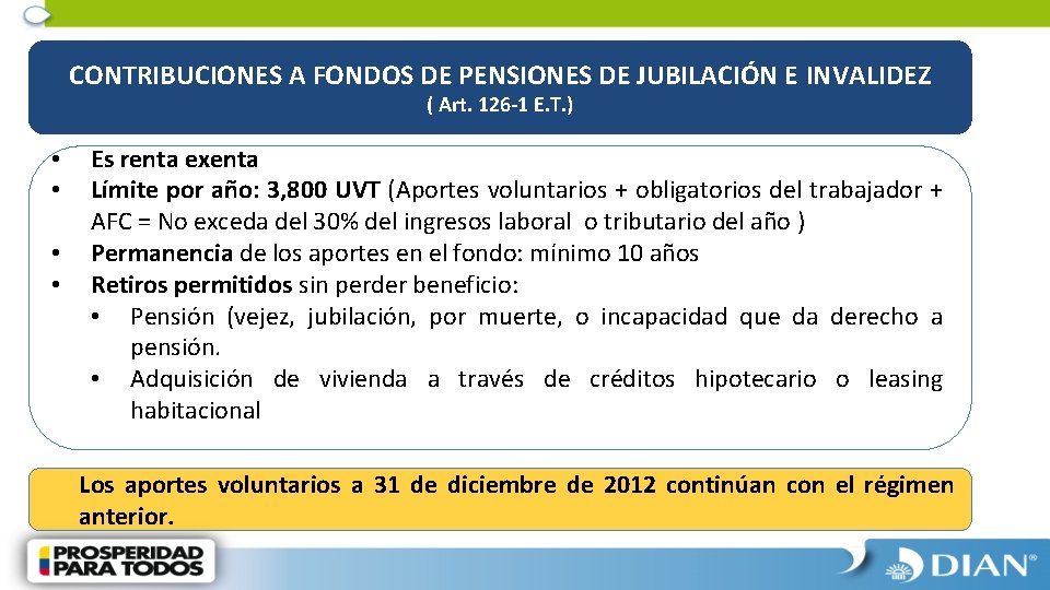 CONTRIBUCIONES A FONDOS DE PENSIONES DE JUBILACIÓN E INVALIDEZ ( Art. 126 -1 E.