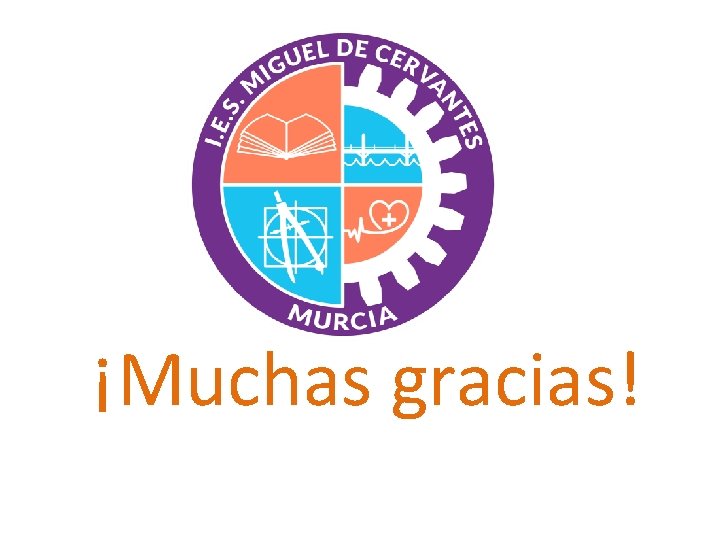 ¡Muchas gracias! 