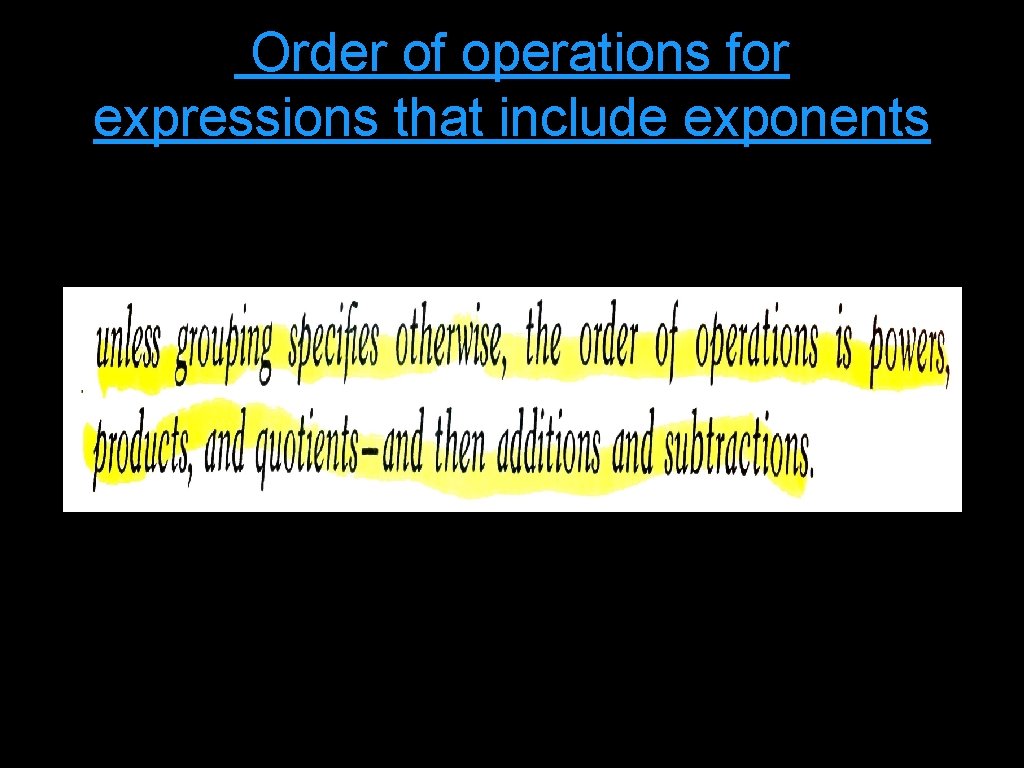 Order of operations for expressions that include exponents 