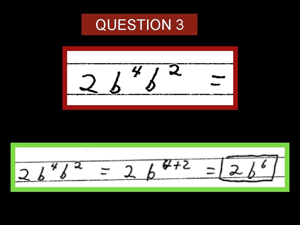 QUESTION 3 