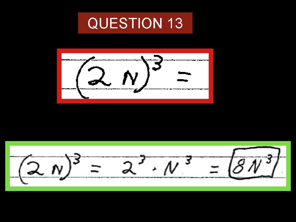 QUESTION 13 