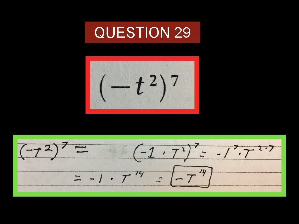 QUESTION 29 