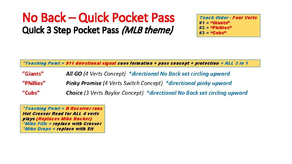 No Back – Quick Pocket Pass Quick 3 Step Pocket Pass (MLB theme) Teach
