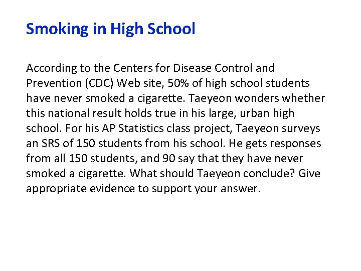 Smoking in High School According to the Centers for Disease Control and Prevention (CDC)