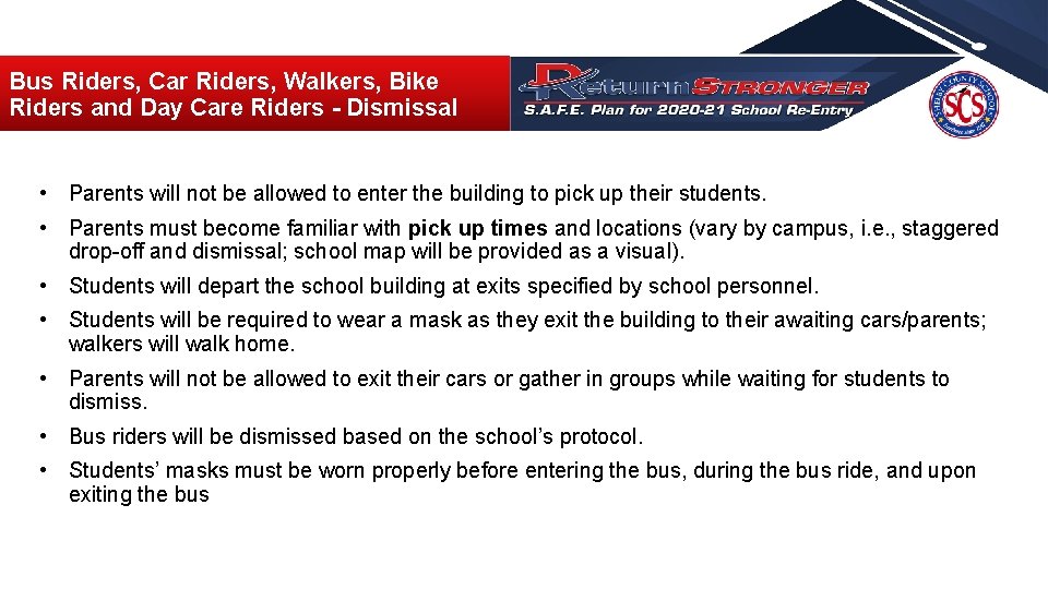 Bus Riders, Car Riders, Walkers, Bike Riders and Day Care Riders - Dismissal • Bus Riders, Car Riders, Walkers, Bike Riders and Day Care Riders - Dismissal •