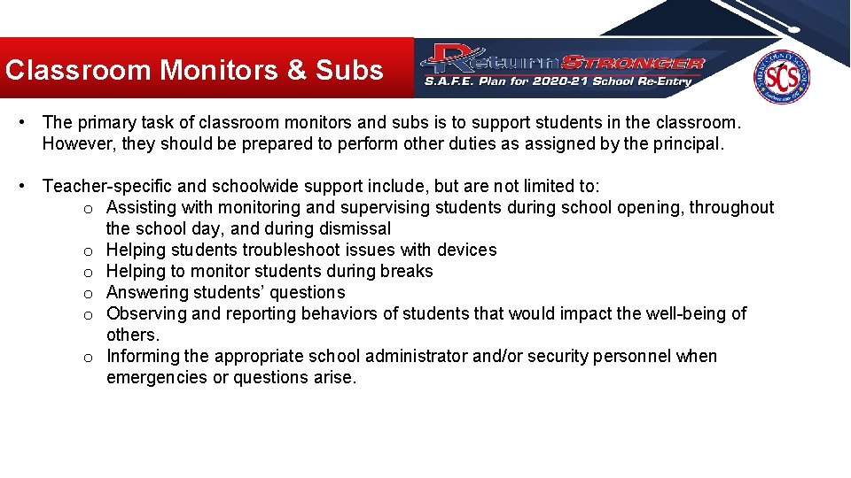 Classroom Monitors & Subs • The primary task of classroom monitors and subs is Classroom Monitors & Subs • The primary task of classroom monitors and subs is