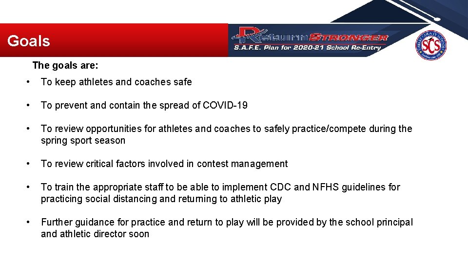 Goals The goals are: • To keep athletes and coaches safe • To prevent Goals The goals are: • To keep athletes and coaches safe • To prevent