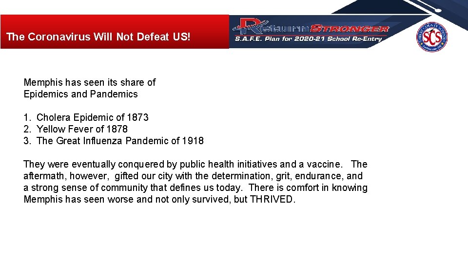 The Coronavirus Will Not Defeat US! Memphis has seen its share of Epidemics and The Coronavirus Will Not Defeat US! Memphis has seen its share of Epidemics and