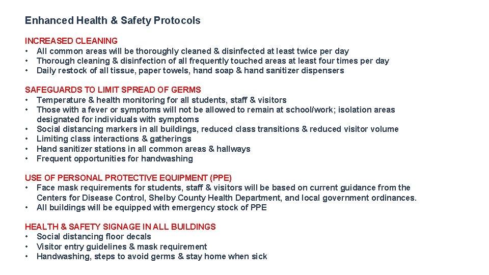 Enhanced Health & Safety Protocols INCREASED CLEANING • All common areas will be thoroughly Enhanced Health & Safety Protocols INCREASED CLEANING • All common areas will be thoroughly