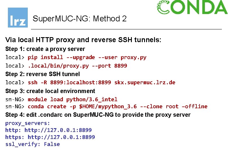 Super. MUC-NG: Method 2 Via local HTTP proxy and reverse SSH tunnels: Step 1: Super. MUC-NG: Method 2 Via local HTTP proxy and reverse SSH tunnels: Step 1:
