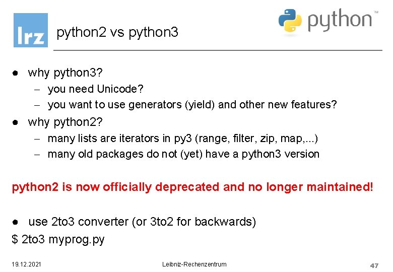 python 2 vs python 3 ● why python 3? - you need Unicode? - python 2 vs python 3 ● why python 3? - you need Unicode? -