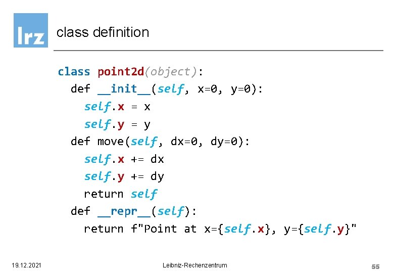 class definition class point 2 d(object): def __init__(self, x=0, y=0): self. x = x class definition class point 2 d(object): def __init__(self, x=0, y=0): self. x = x