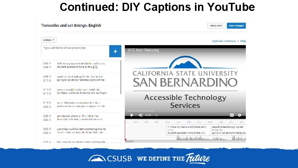 Continued: DIY Captions in You. Tube 