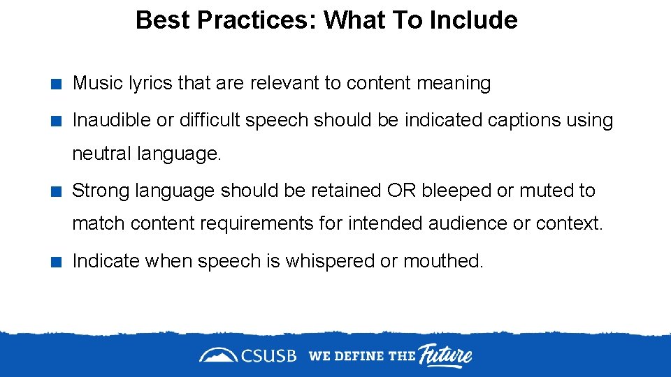 Best Practices: What To Include < Music lyrics that are relevant to content meaning