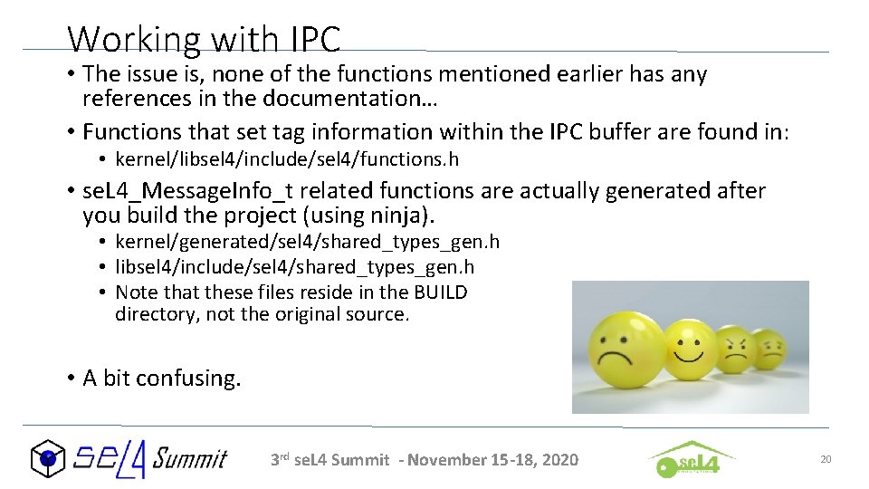 Working with IPC • The issue is, none of the functions mentioned earlier has