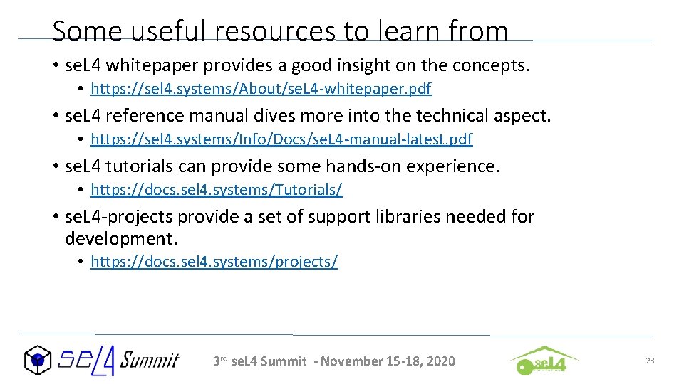 Some useful resources to learn from • se. L 4 whitepaper provides a good