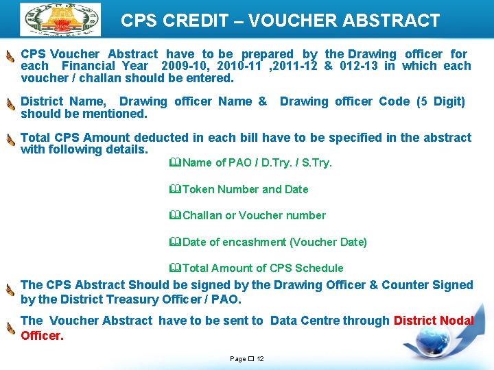 LOGO CPS CREDIT – VOUCHER ABSTRACT CPS Voucher Abstract have to be prepared by