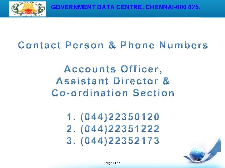 LOGO GOVERNMENT DATA CENTRE, CHENNAI-600 025. Page � 17 