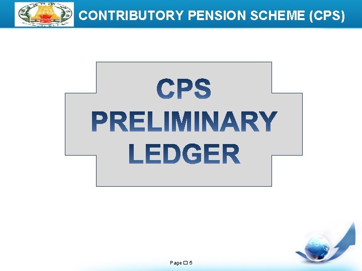 LOGO CONTRIBUTORY PENSION SCHEME (CPS) Page � 5 