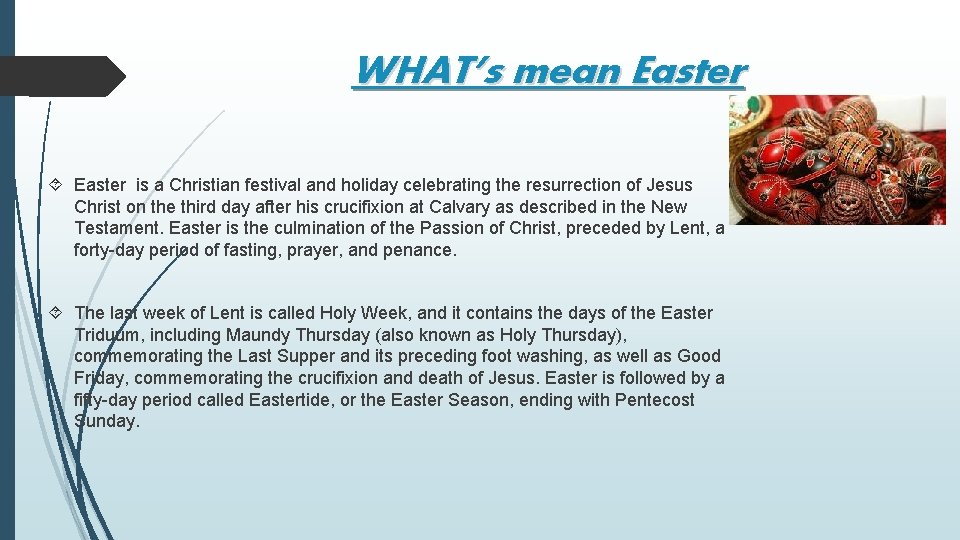 WHAT’s mean Easter is a Christian festival and holiday celebrating the resurrection of Jesus