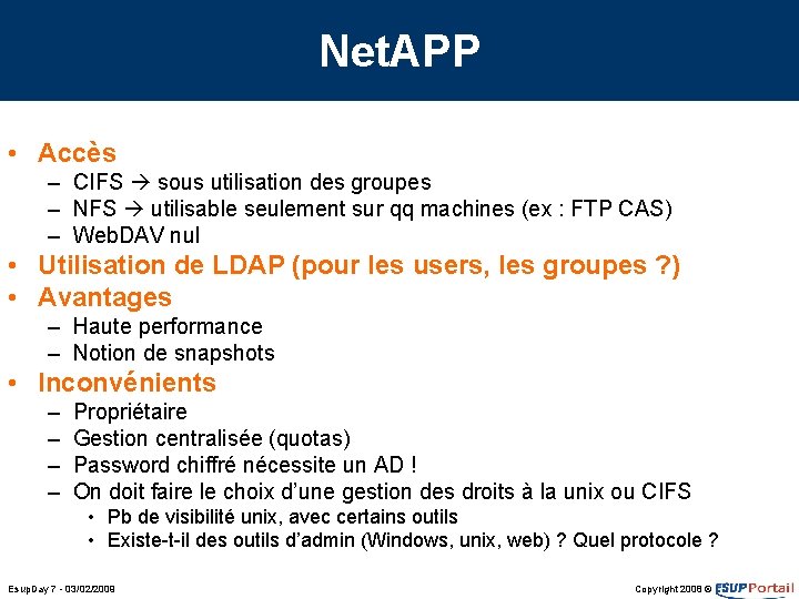 Net. APP • Accès – CIFS sous utilisation des groupes – NFS utilisable seulement