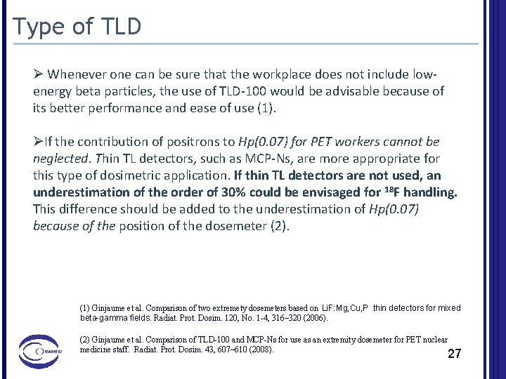 Type of TLD Ø Whenever one can be sure that the workplace does not