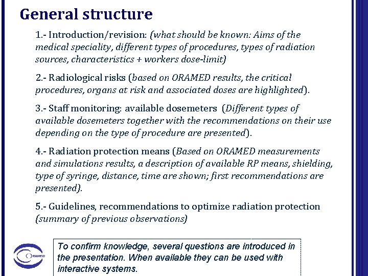 General structure 1. - Introduction/revision: (what should be known: Aims of the medical speciality,